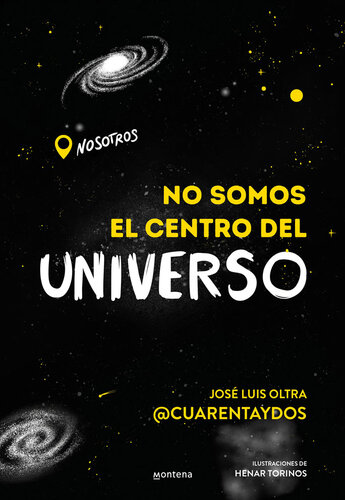 descargar libro No somos el centro del universo: Un libro lleno de humor para descubrir los misterios más fascinantes y mejor guardados del universo