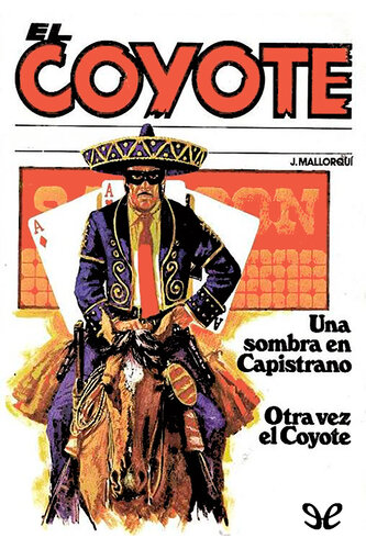 libro gratis Una sombra en Capistrano & Otra vez El Coyote