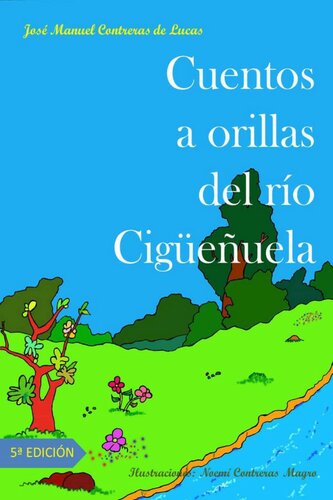 descargar libro Cuentos a orillas del río Cigüeñuela