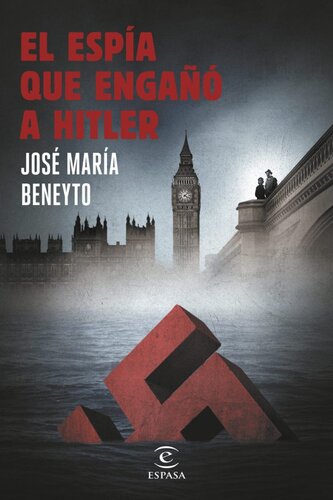 libro gratis El espía que engañó a Hitler [ed.: Primera edición]