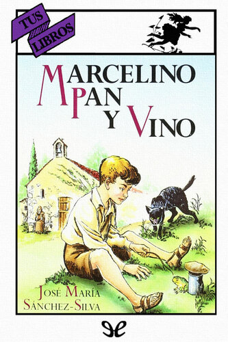 descargar libro Marcelino Pan y Vino (Ilustrado)