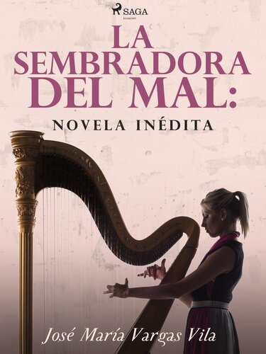 descargar libro La sembradora del mal: novela inédita