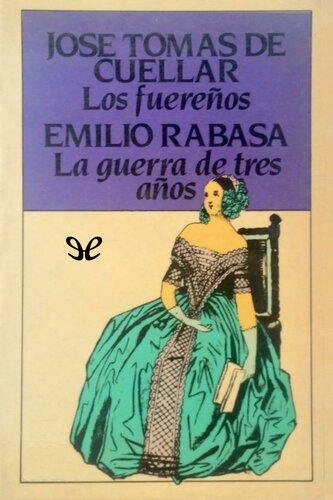 descargar libro Los fuereños. La guerra de tres años