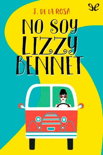 libro gratis No soy Lizzy Bennet