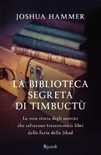 descargar libro La biblioteca segreta di Timbuctù