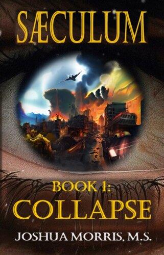 descargar libro SAECULUM: Dystopian Global Collapse and Homestead Survival Novel, Book 1