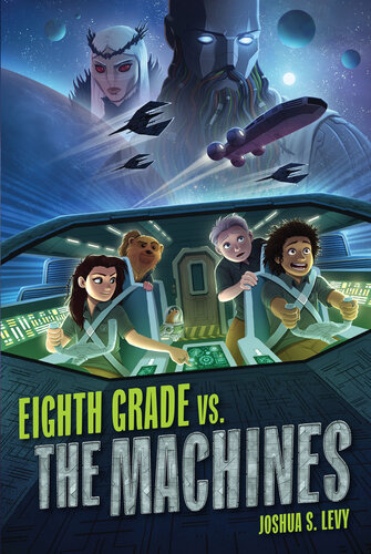 descargar libro Eighth Grade vs. the Machines