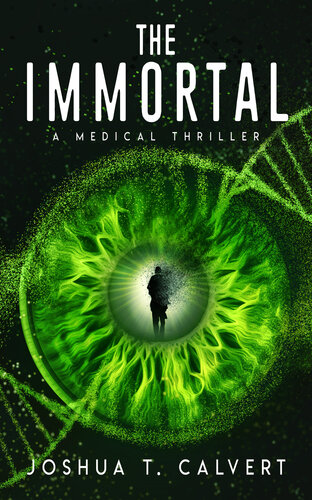 descargar libro The Immortal: A Medical Thriller