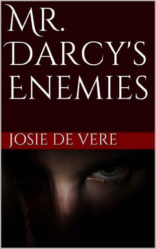 descargar libro Mr. Darcy's Enemies (The Pemberley Estate Series Book 9)