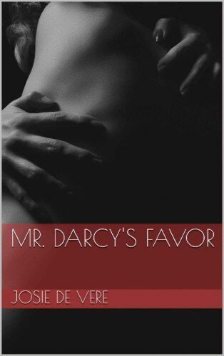 descargar libro Mr. Darcy's Favor (The Pemberley Estate Book 5)