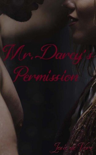 libro gratis Mr. Darcy's Permission (The Pemberley Estate #22)