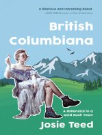 descargar libro British Columbiana: A Millennial in a Gold Rush Town