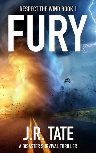descargar libro Fury - A Natural Disaster Thriller (Respect the Wind Series Book 1)