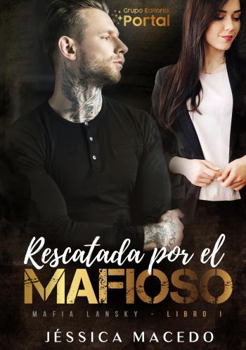 descargar libro Rescatada por el mafioso (Mafia Lansky #01)