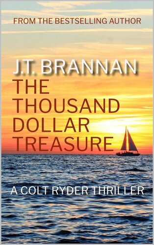 descargar libro THE THOUSAND DOLLAR TREASURE: A Colt Ryder Thriller