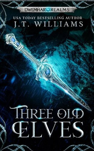 descargar libro Three Old Elves (Lost Tales of the Realms Book 7)