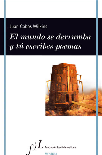 libro gratis El mundo se derrumba y tú escribes poemas