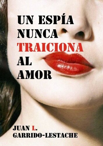 libro gratis Un espía nunca traiciona al amor