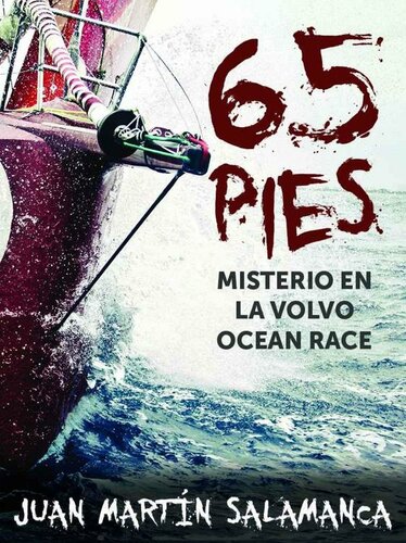 descargar libro 65 pies. Misterio en la Volvo Ocean Race (Spanish Edition)