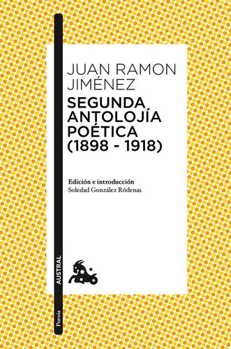 libro gratis Segunda antolojía poética (1898-1918)