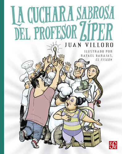 descargar libro La cuchara sabrosa del profesor Zíper