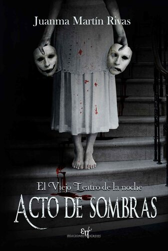 descargar libro El viejo teatro de la noche: Acto de sombras