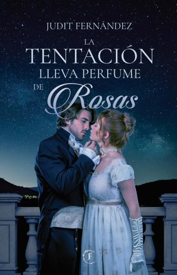 descargar libro La Tentación lleva perfume de rosas (Hermosas Mentiras #02)