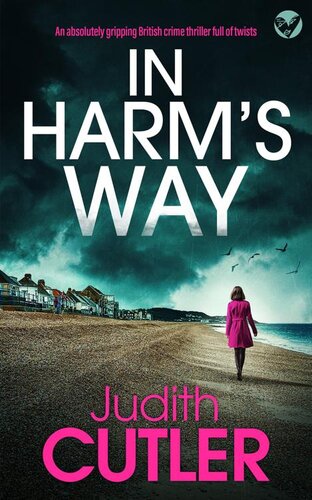 descargar libro IN HARMS WAY an absolutely gripping British crime thriller full of twists