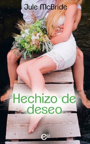 descargar libro Hechizo de deseo