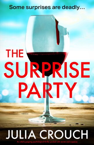 libro gratis The Surprise Party: An utterly gripping psychological thriller packed with secrets and suspense