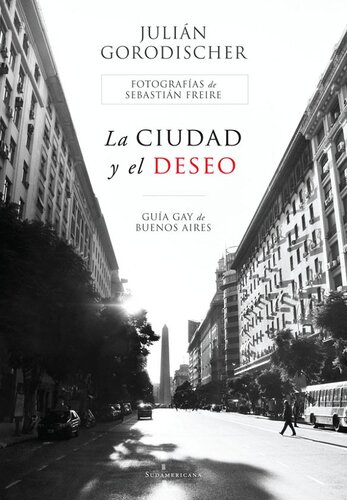 libro gratis La ciudad y el deseo: Guía Gay de Buenos Aires