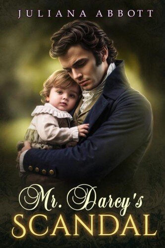 descargar libro Mr Darcy's Scandal: A Pride and Prejudice Variation