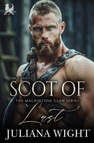 descargar libro Scot of Lust: Scottish Fake Marriage Romance (The Mackintosh Clan Book 4)