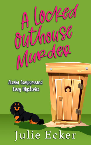 descargar libro A Locked Outhouse Murder (Alaska Campground Cozy Mysteries Book 3)