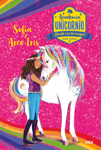 libro gratis Academia Unicornio 1--Sofía y Arco Iris