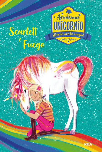 descargar libro Academia Unicornio--Scarlett y Fuego