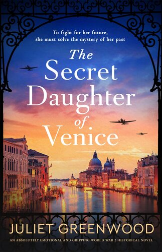 descargar libro The Secret Daughter of Venice: An absolutely emotional and gripping World War 2 historical novel