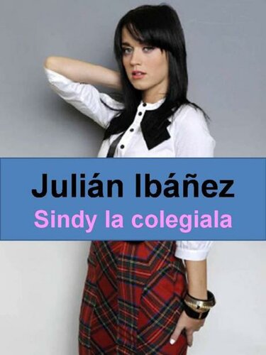 descargar libro Sindy, la colegiala (Serie Bellón 1)