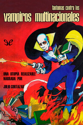 libro gratis Fantomas contra los vampiros multinacionales