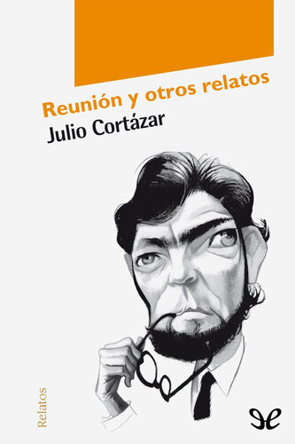 descargar libro La reunión y otros relatos