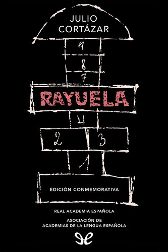 descargar libro Rayuela (Edición conmemorativa de la RAE y la ASALE)