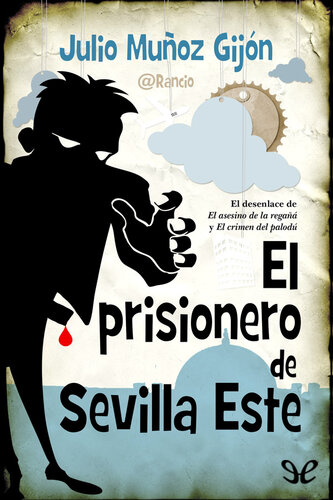 descargar libro El prisionero de Sevilla Este