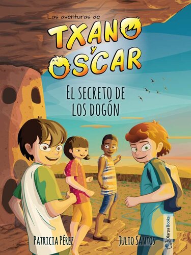 descargar libro El secreto de los dogón (Txano y Óscar 4)