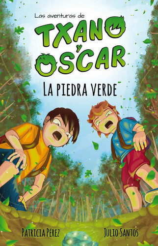 libro gratis La piedra verde: Libro infantil ilustrado (7-12 años) (Las aventuras de Txano y Óscar) (Spanish Edition)