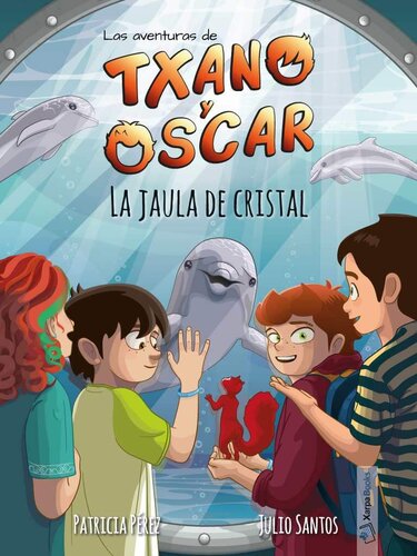 descargar libro La jaula de cristal (Txano y Óscar 10)