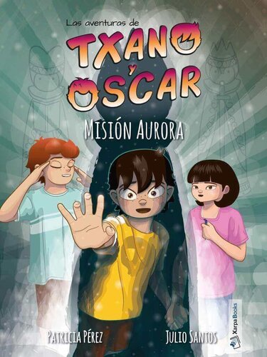 descargar libro Misión Aurora: Txano y Óscar 9