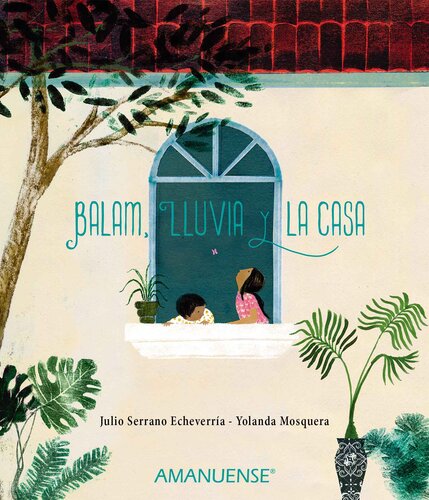 descargar libro Balam, Lluvia y la Casa