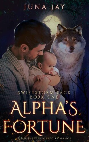 libro gratis Alphas Fortune: A MM Shifter Mpreg Romance (Swiftstorm Pack Book 1)