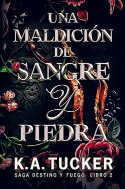 descargar libro Una maldición de sangre y piedra (Destino y Fuego 2)