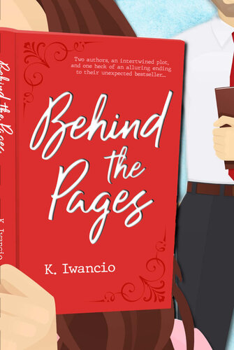 descargar libro Behind the Pages: A sultry romcom of the unexpected (Romancing the Pages)